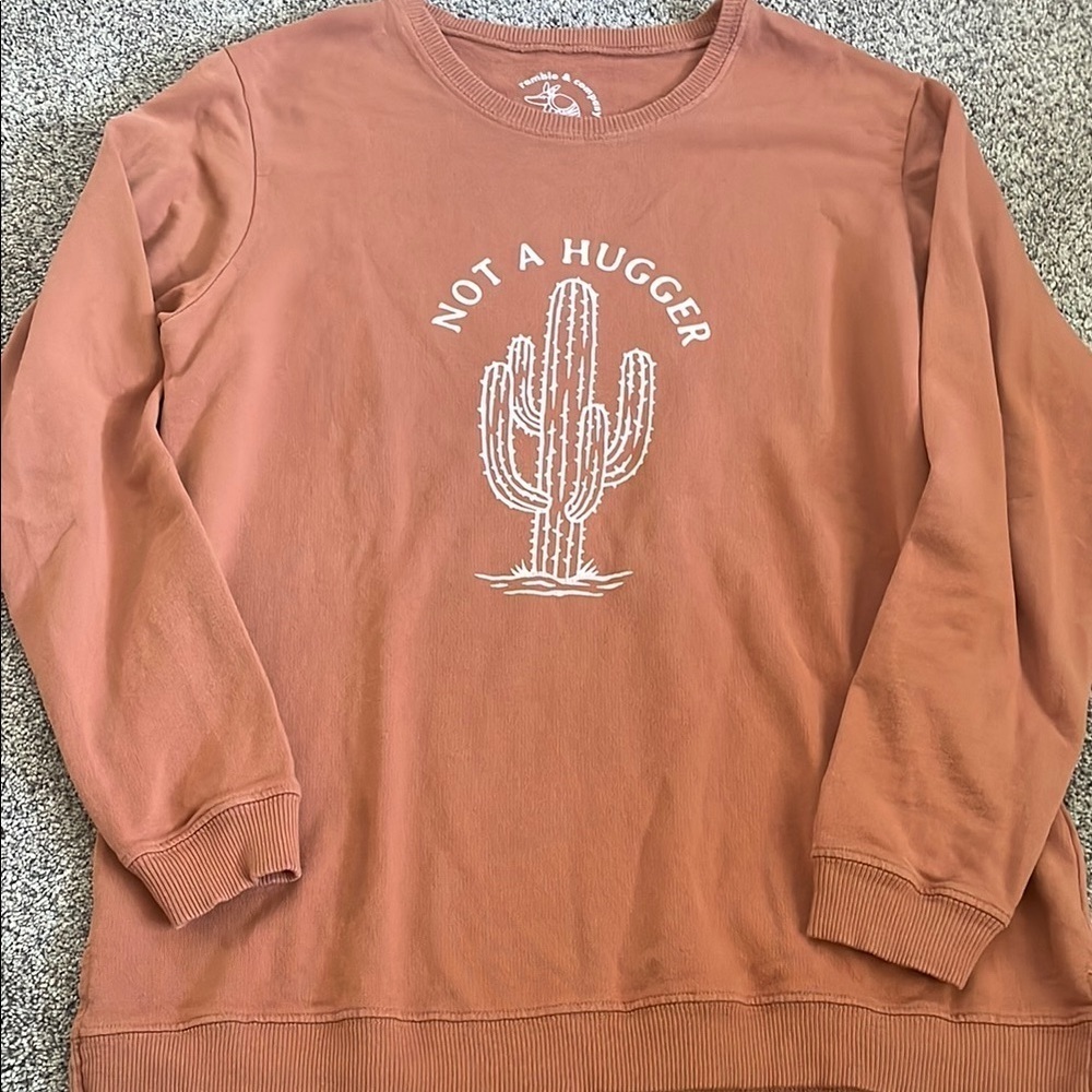 Ramble and company not a hugger sweat shirt medium